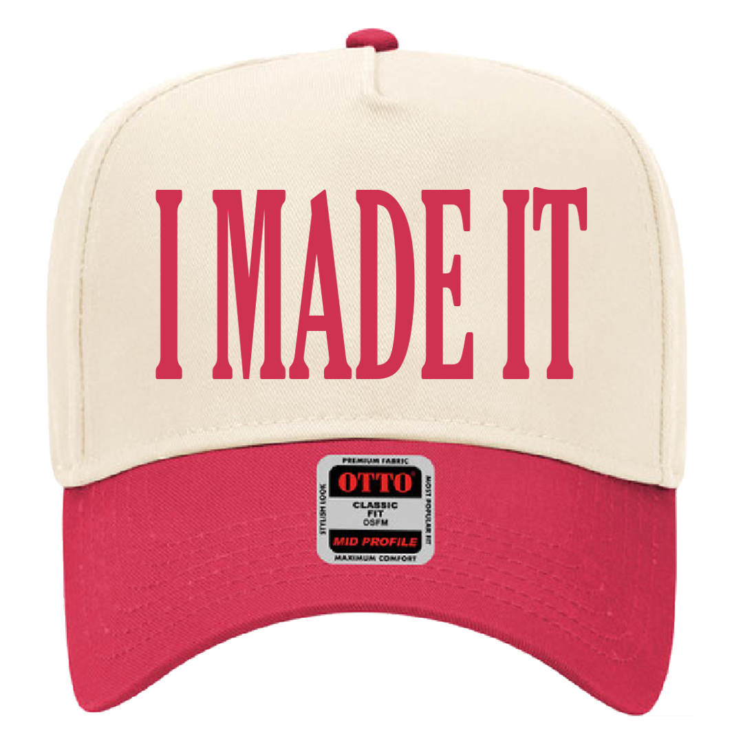 I Made It Hat