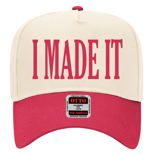 I Made It Hat