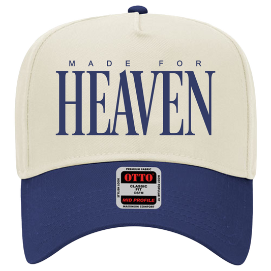 Made For Heaven Hat